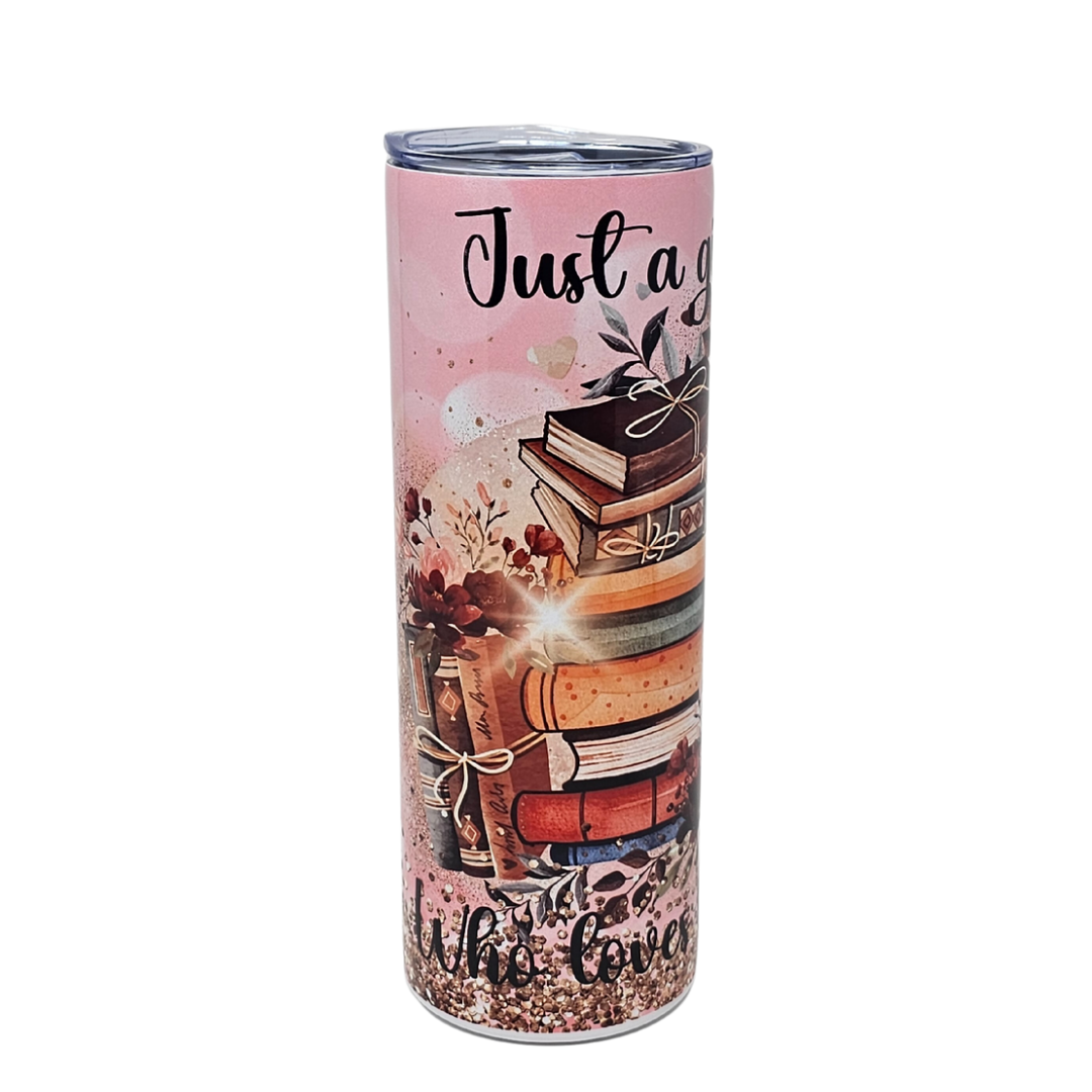 Just A Girl Who Loves Books Insulated Tumbler With Straw