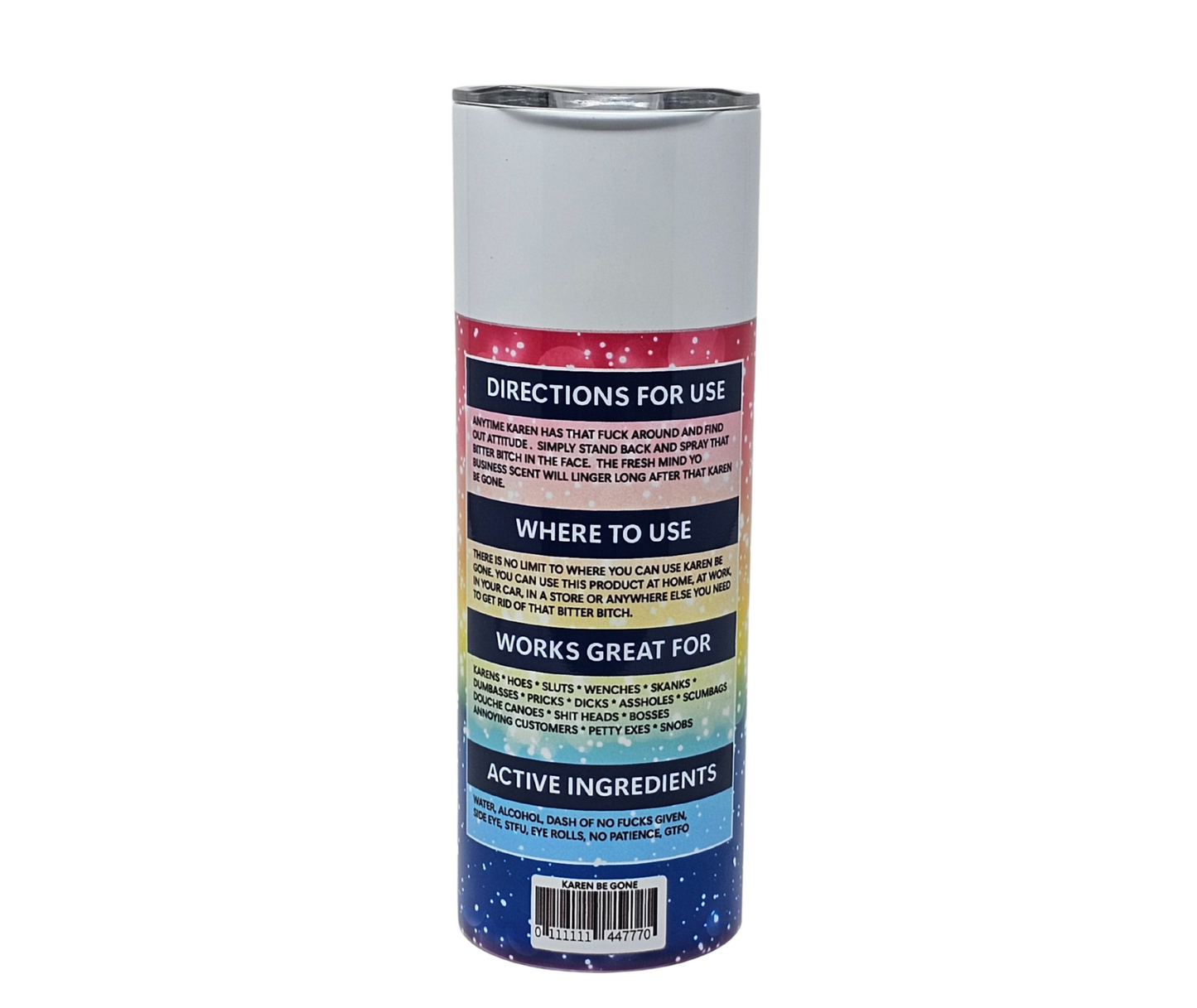 Karen Be Gone Insulated Tumbler With Straw