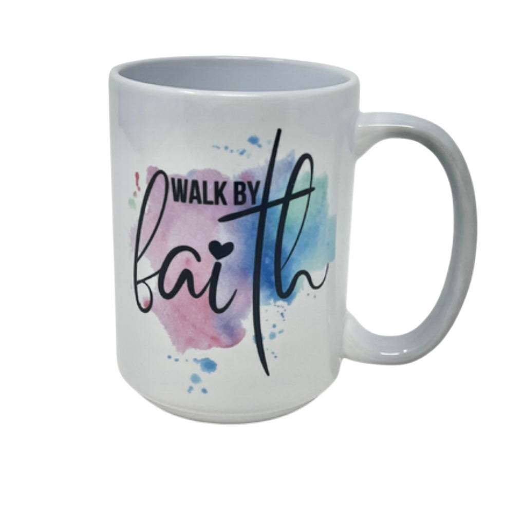 Walk By Faith Mug