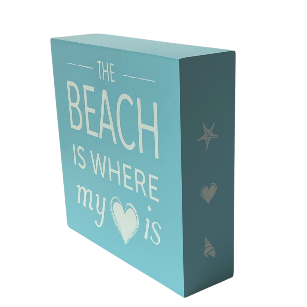The Beach Is Where My Heart Is Block