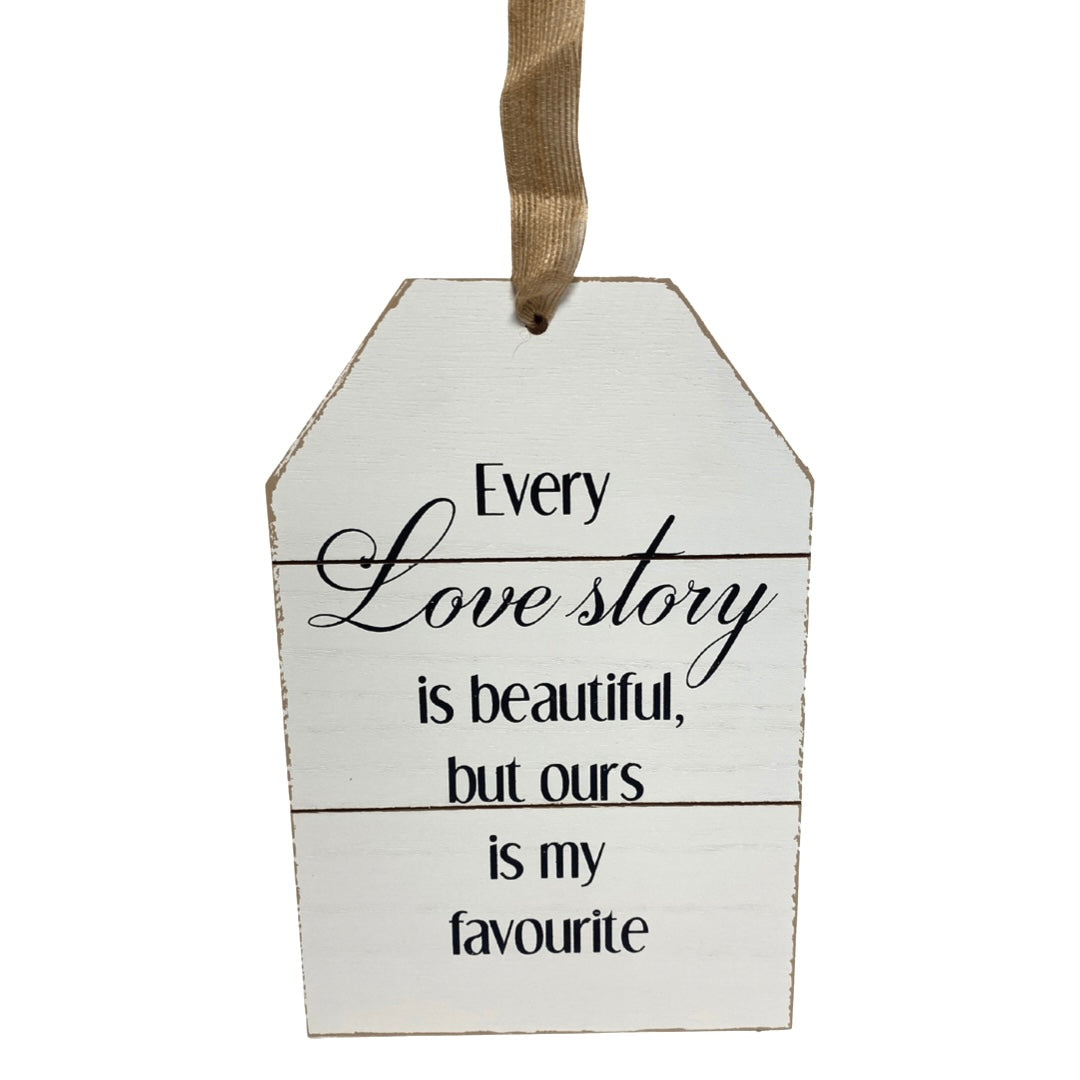 Love Story Hanging Plaque
