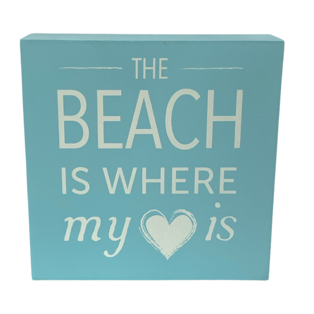 The Beach Is Where My Heart Is Block