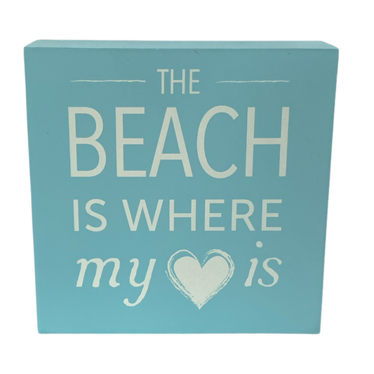 The Beach Is Where My Heart Is Block