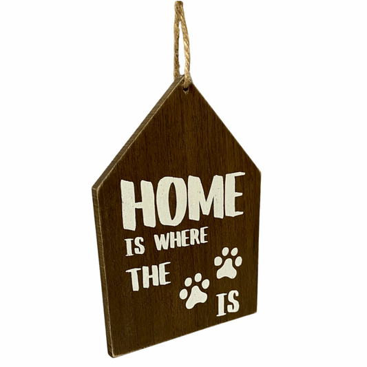 Home Is Where The Paws Is Wooden Hanging Sign