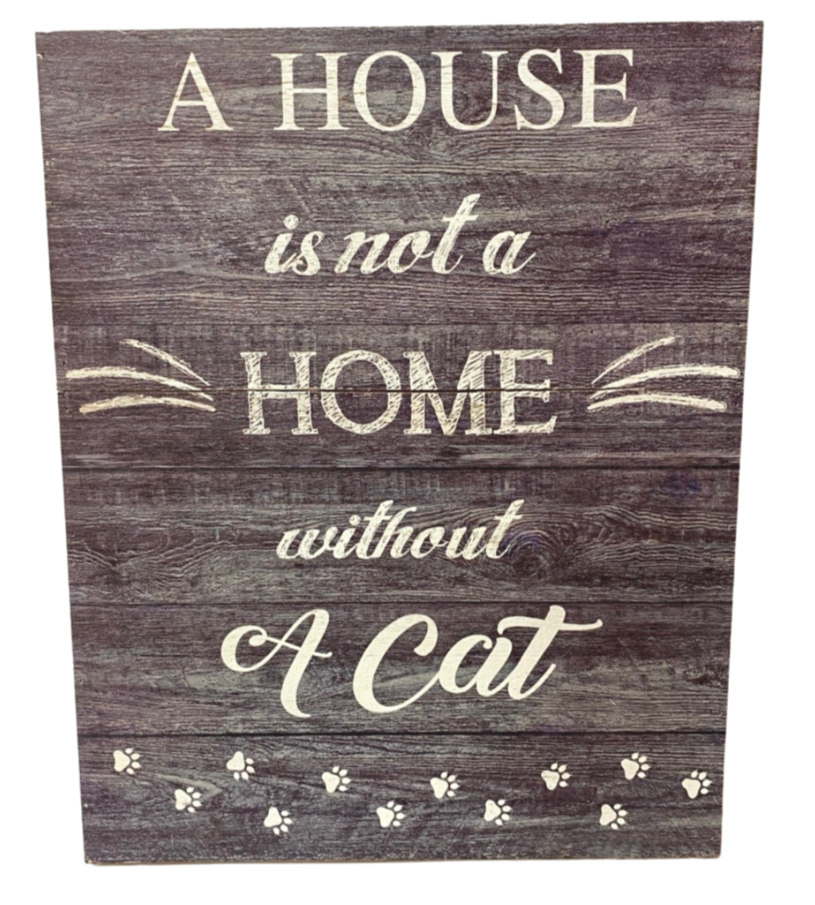 Without A Cat Wooden Wall Plaque