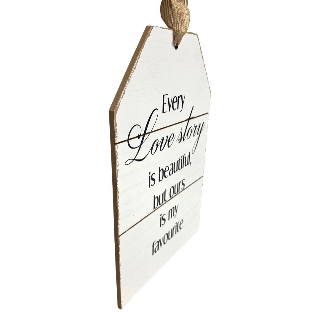 Love Story Hanging Plaque