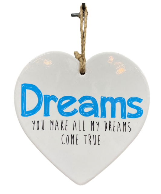 Dreams Ceramic Hanging Heart