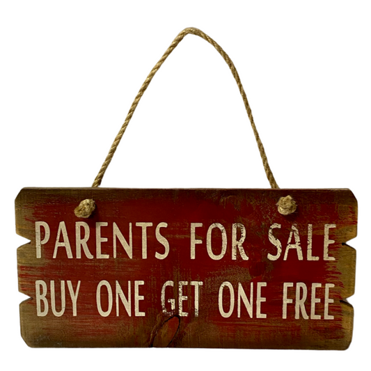 Parents For Sale Wooden Sign