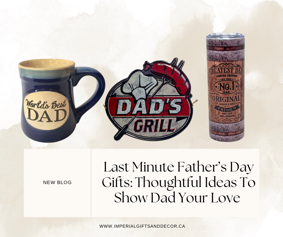 Last-Minute Father's Day Gifts: Thoughtful Ideas to Show Dad Your Love