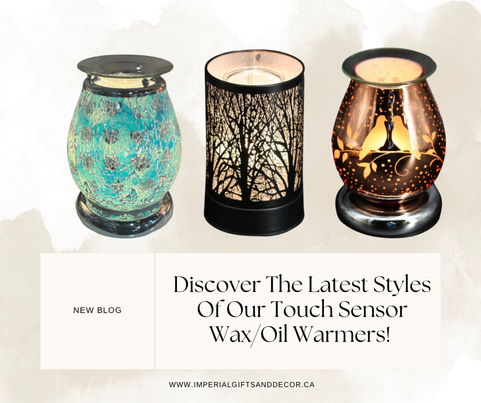Discover the Latest Styles of Our Touch Sensor Wax/Oil Warmers!