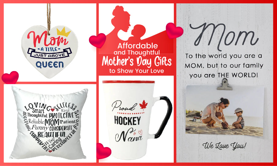 Affordable and Thoughtful Mother's Day Gifts to Show Your Love