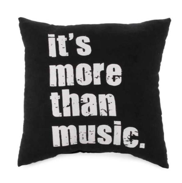 It's More Than Music Pillow