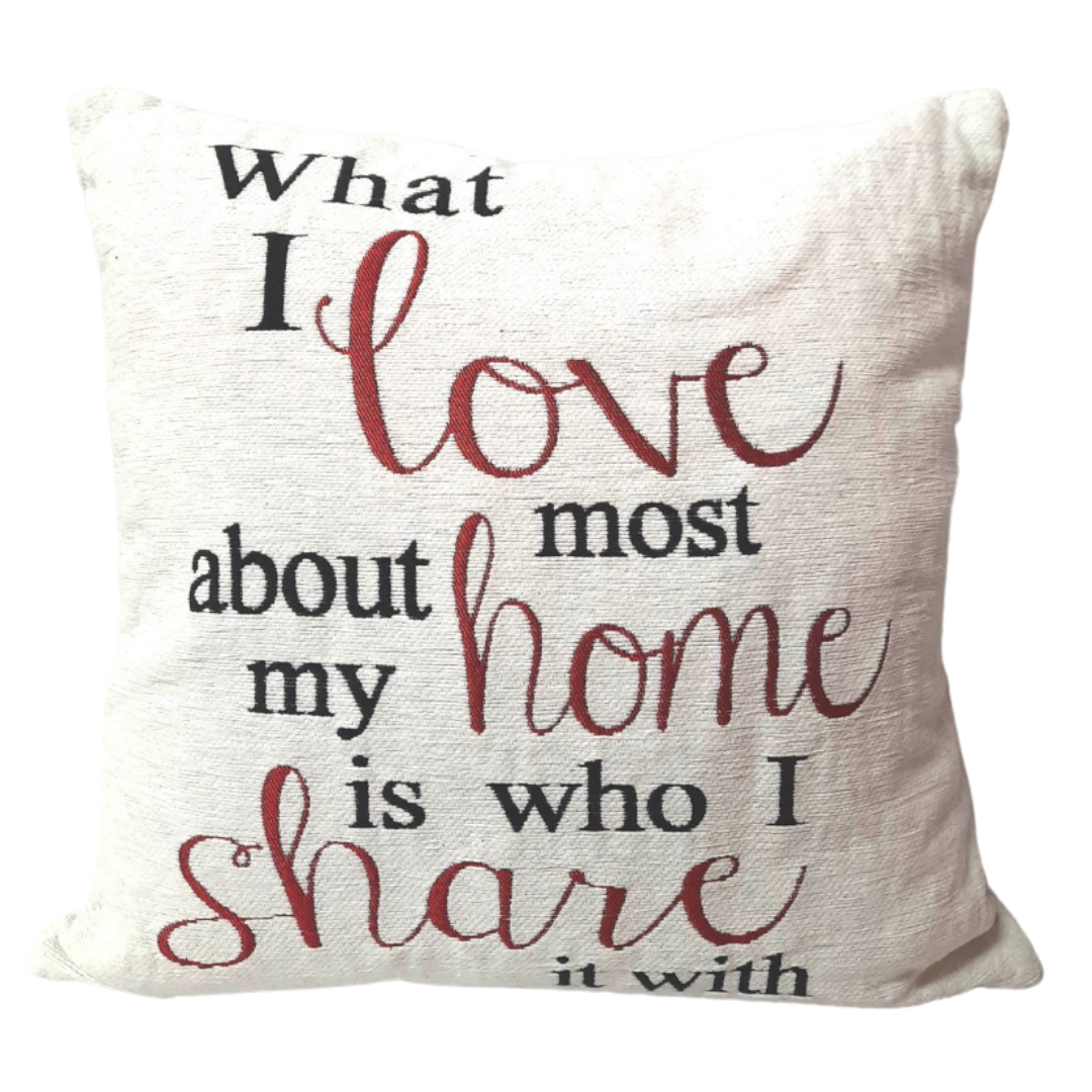 What I Love Most Pillow - Imperial Gifts And Decor