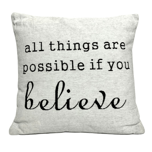 All Things Are Possible Pillow