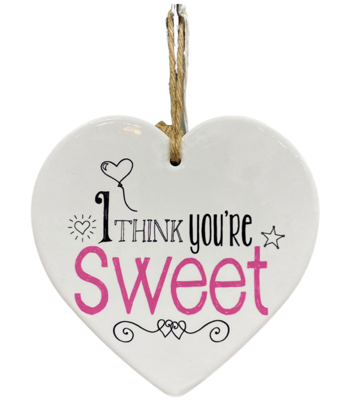 I Think You’re Sweet Ceramic Hanging Heart