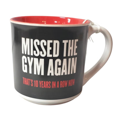 Missed The Gym Again Mug