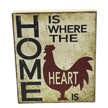Home Is Where The Heart Is Sign