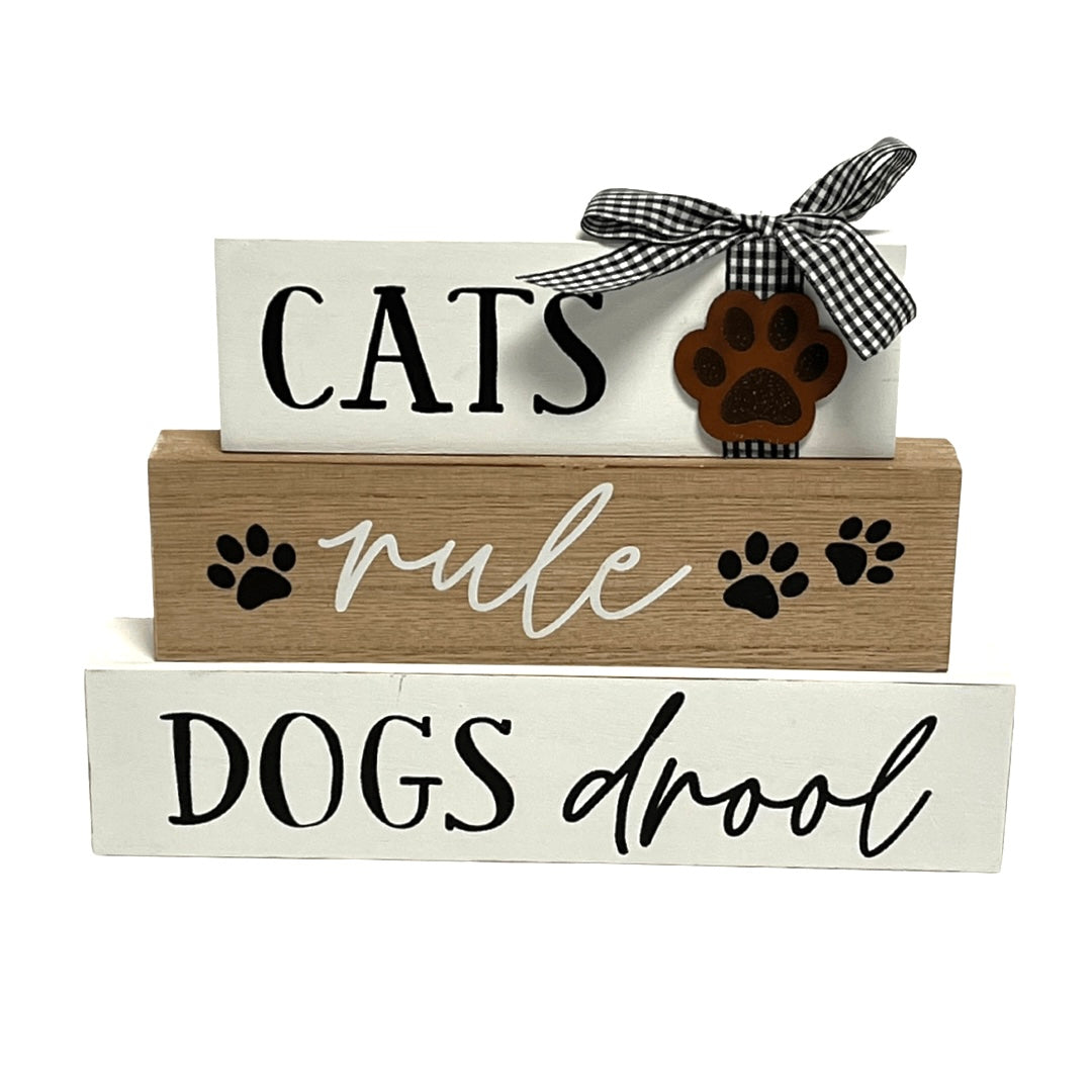 Cats Rule Dogs Drool 3 Tier Block Table Decor