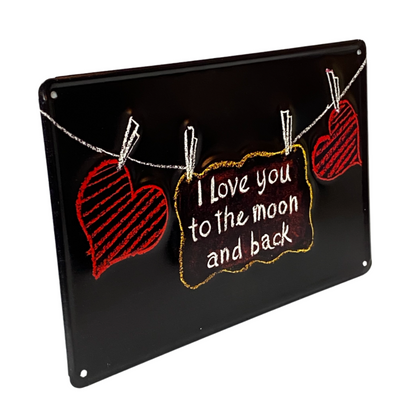 I Love You To The Moon & Back Vintage Metal Sign