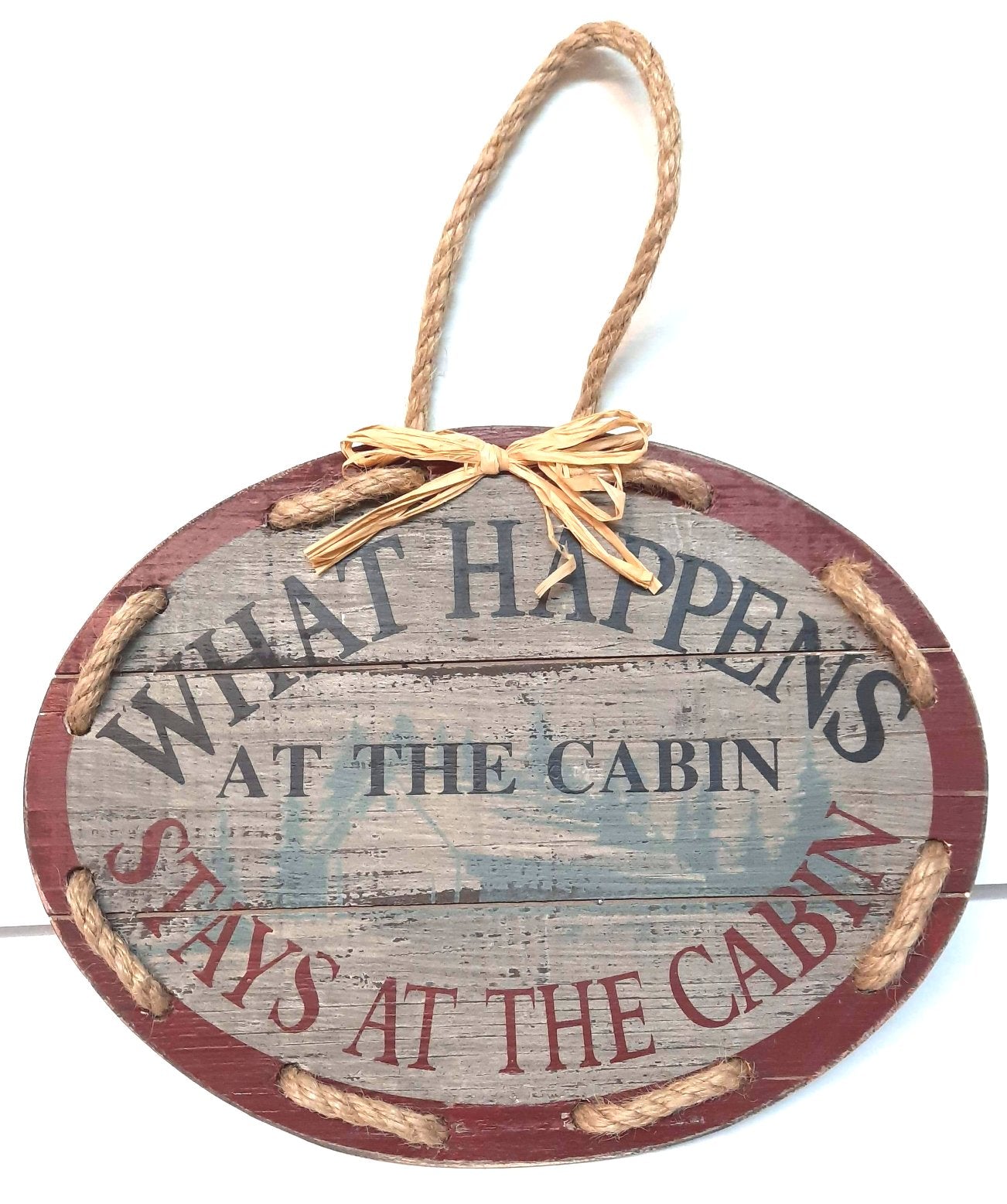 Oval What Happens At The Cabin Sign - Imperial Gifts And Decor™